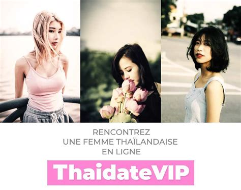 rencontre femme thailandaise|RENCONTRER EN LIGNE UNE FEMME THAÏLANDAISE